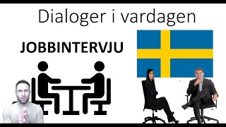 Dialoger i vardagen  Jobbintervju [upl. by Husain784]