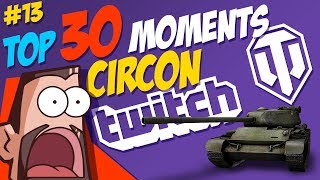 13 Circon TOP 30 Moments  World of Tanks [upl. by Fiann450]