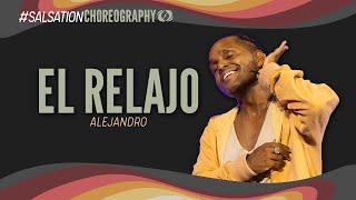 EL RELAJO  LOS 4  Salsation® Choreography by Alejandro Angulo [upl. by Noteloc]