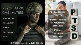 Psychiatric Casualties EP15 Purging Weakness amp Pension Trauma Debate [upl. by Milli]