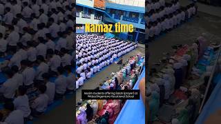 Beautiful Namaz time ❤️ school students  Azan youtubeshorts azan shorts foryou namaz [upl. by Ellery422]