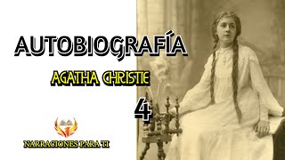 AUTOBIOGRAFÍA AGATHA CHRISTIE 4 AUDIOLIBRO VOZ HUMANA ESPAÑOL SUBTÍTULOS [upl. by Etterrag431]