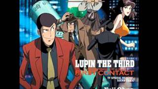 Lupin III Episode 0 First Contact Music  Memory of Smile [upl. by Drislane]