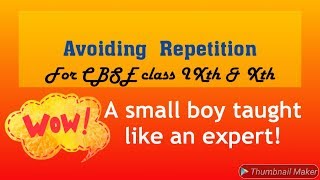 Avoiding Repetition for CBSE class IXth and X th [upl. by Strohl998]