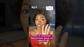 Top 5 aceites para el cabello cabelloafro afrohair afrohairstyles afro [upl. by Pubilis98]