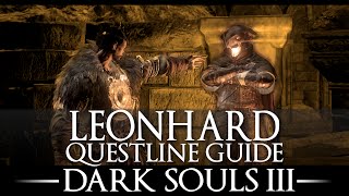 Leonhard  Dark Souls 3  Questline Guide Applause Gesture  Location Guide  Walkthrough [upl. by Bernita]