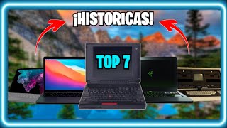 LAS 7 LAPTOPS QUE CAMBIARON EL MUNDO Y REVOLUCIONARON LA TECNOLOGÍA [upl. by Deonne]