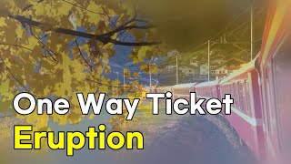 One Way Ticket  Eruption lyrics 번역가사 [upl. by Vannie]