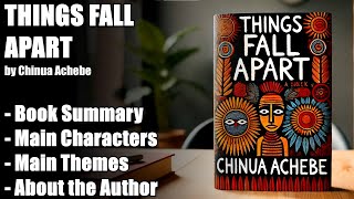 quotThings Fall Apartquot by Chinua Achebe  Book Summary [upl. by Soinski]