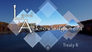 Land Acknowledgement for Treaty 6  female voice with French subtitles [upl. by Ahsas]