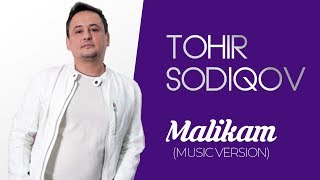 TOHIR SODIQOV  MALIKAM  ТОХИР СОДИҚОВ  МАЛИКАМ [upl. by Triley]