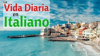 Aprende Italiano Para La Vida Diaria 😎130 Frases Cotidianas en Italiano 👍 Español Italiano [upl. by Yren]