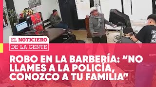 Un DELINCUENTE ROBÓ en una BARBERÍA y AMENAZÓ al EMPLEADO del LOCAL ElNotidelaGente [upl. by Niroc]