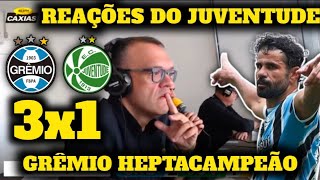 REAÇÕES DA RÁDIO DE CAXIAS NO HEPTA DO IMORTAL  GRÊMIO 3X1 JUVENTUDE  GAUCHÃO 2024 [upl. by Liba]