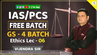 ETHICS GS 4  PROBITY IN GOVERNANCE  ETHICS l Lec6 l LV IAS [upl. by Einrae]