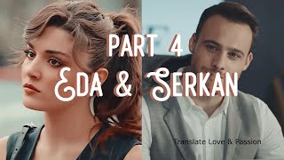 Eda amp Serkan part 4 LOVE STORY ENGLISH subs LOVE IS IN THE AIR [upl. by Erual]