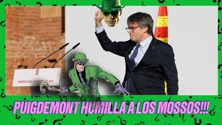 INCREÍBLE PUIGDEMONT SE RIE DE LOS MOSSOS 🤬 [upl. by Sisson802]