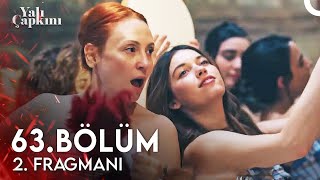 Yalı Çapkını 63 Bölüm 2 Fragmanı  Gelin Hamamı Zamanı [upl. by Aitercal]