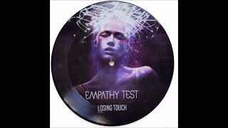 Empathy Test  Losing Touch Old School Electro Beats Version [upl. by Kcitrap473]