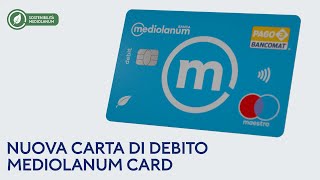 Nuova carta di debito Mediolanum Card [upl. by Enylorac754]