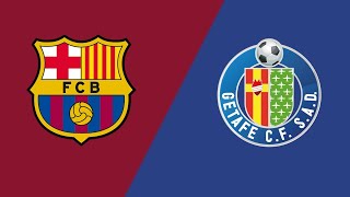 🔴LIVE MATCH  FC BARCELONA 1 vs 0 GETAFE FULL TIME [upl. by Rudin]