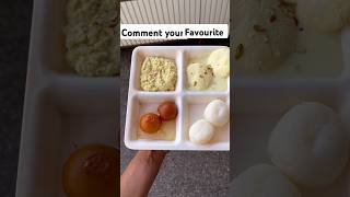 Comment your favourite ❤️  Gulab jamun Rasgulla Rabdi amp Rasmalai gulabjamun rasgulla shorts [upl. by Zakarias954]