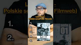 Lista Top 5  Polskie seriale wg Filmweb serial polska pl top5 top [upl. by Ahsen]