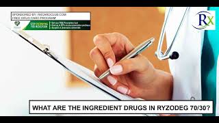 What Are The Ingredient Drugs In Ryzodeg 7030 [upl. by Vassell]