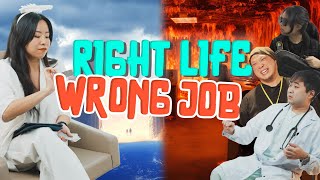 Right Life Wrong Job [upl. by Asilana]