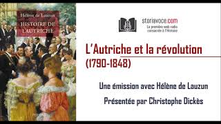 L’Autriche et la Révolution 17901848 avec Hélène de Lauzun 13 [upl. by Saisoj413]