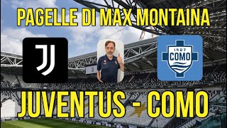 JUVENTUS COMO PAGELLE DI MAX MONTAINA [upl. by Neibaf]