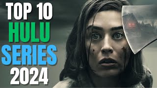 Top 10 Series To Watch On Hulu 2024  Best Hulu TV Shows 2024  Hulu Web Series 2024 [upl. by Notsnarc448]