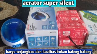 review aerator super silent harga ekonomis [upl. by Anauqcaj]