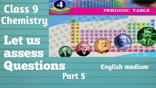 Class 9 ChemistryChapter 4Periodic tableLet us assess questions and easy explanation [upl. by Tymes]