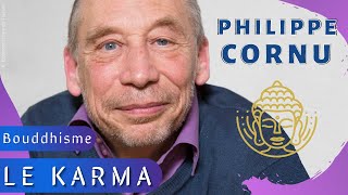 Partage avec Philippe Cornu  Questce que le karma  Bouddhisme  Hindouisme  Jaïnisme [upl. by Crowe]