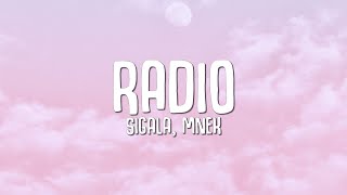 Sigala  Radio Lyrics ft MNEK [upl. by Lavud]