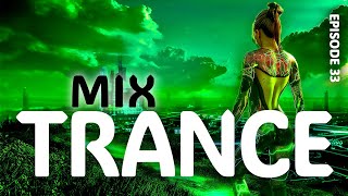 TRANCE MIX 2024 💚🎧💚Powerful trance music  Episode 33 [upl. by Nylia102]