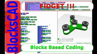 BlocksCAD  Code a FIDGET with Blocks [upl. by Cosetta]