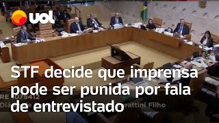 STF decide que imprensa pode ser responsabilizada por fala de entrevistado [upl. by Rebme12]