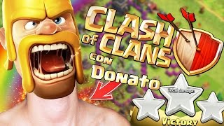 DONATO JUEGA CLASH OF CLANS POR PRIMERA VEZ [upl. by Bathelda638]