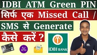 IDBI ATM PIN Generation Through Missed Call And SMS  IDBI ATM  Debit Card PIN Generate Kaise Kare [upl. by Mungovan]