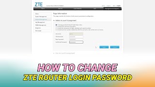 ZTE Router Password Change  How to Change ZTE Router Login Password [upl. by Ennaisoj]