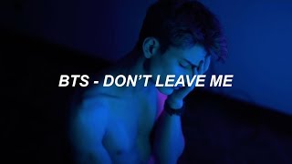 BTS 방탄소년단 Dont Leave Me Easy Lyrics [upl. by Aikemaj]