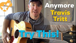 Anymore  Travis Tritt  4 Chord Songbook Fingerpicking Lesson [upl. by Januisz305]