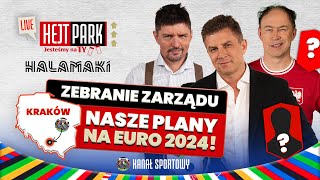 BOREK SMOK POL ZEBRANIE ZARZĄDU  KANAŁ SPORTOWY I PLANY NA EURO 2024  HEJT PARK JESTEŚMY NA TY [upl. by Clayborne]