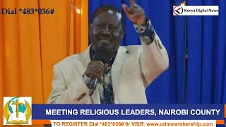 Listen to Raila Odingas powerful Speech at Azimios meeting with Religious leaders Nairobi County [upl. by Essa]