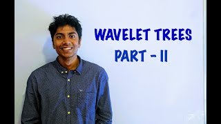 What are Wavelet Trees 2  Data Structure for ranges [upl. by Ttelracs690]