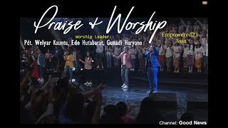 Praise amp Worship Pdt Welyar Kauntu amp Team at E21 Asia 19 Juli 2018 [upl. by Ancalin919]