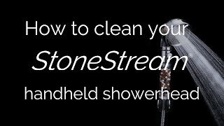 How To Clean Your Shower Head  Stone Stream [upl. by Oigroeg]