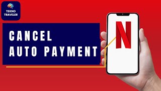 How to Cancel Netflix Auto Payment [upl. by Aenil]